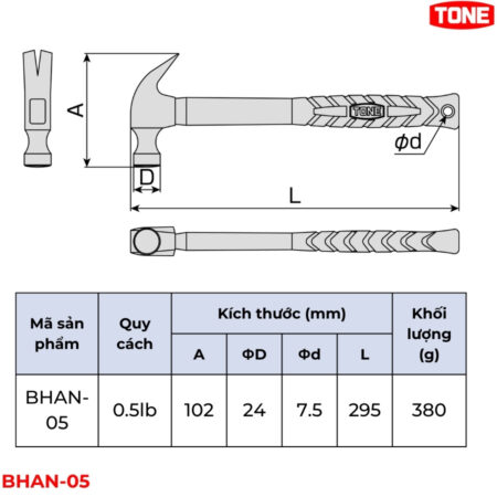 TONE BHAN-05 Búa nhổ đinh 0.5 lb thông số