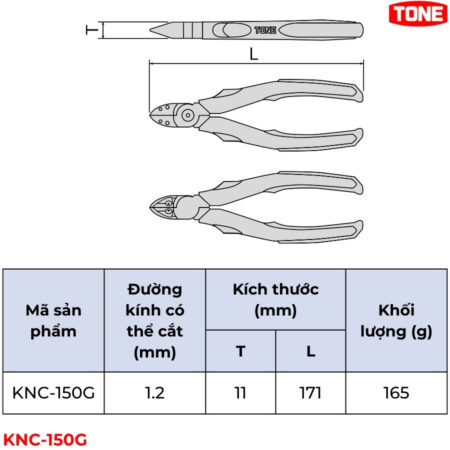 TONE KNC-150G Kìm cắt giữ mẩu thừa thông số