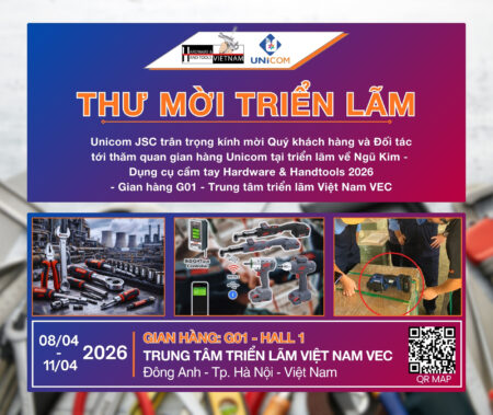 thư mời triển lãm ngũ kim dụng cụ cầm tay 2026 - Unicom